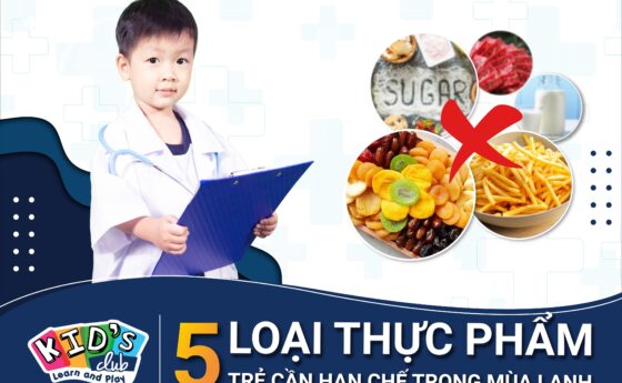  5 LOẠI THỰC PHẨM TRẺ CẦN HẠN CHẾ TRONG MÙA LẠNH