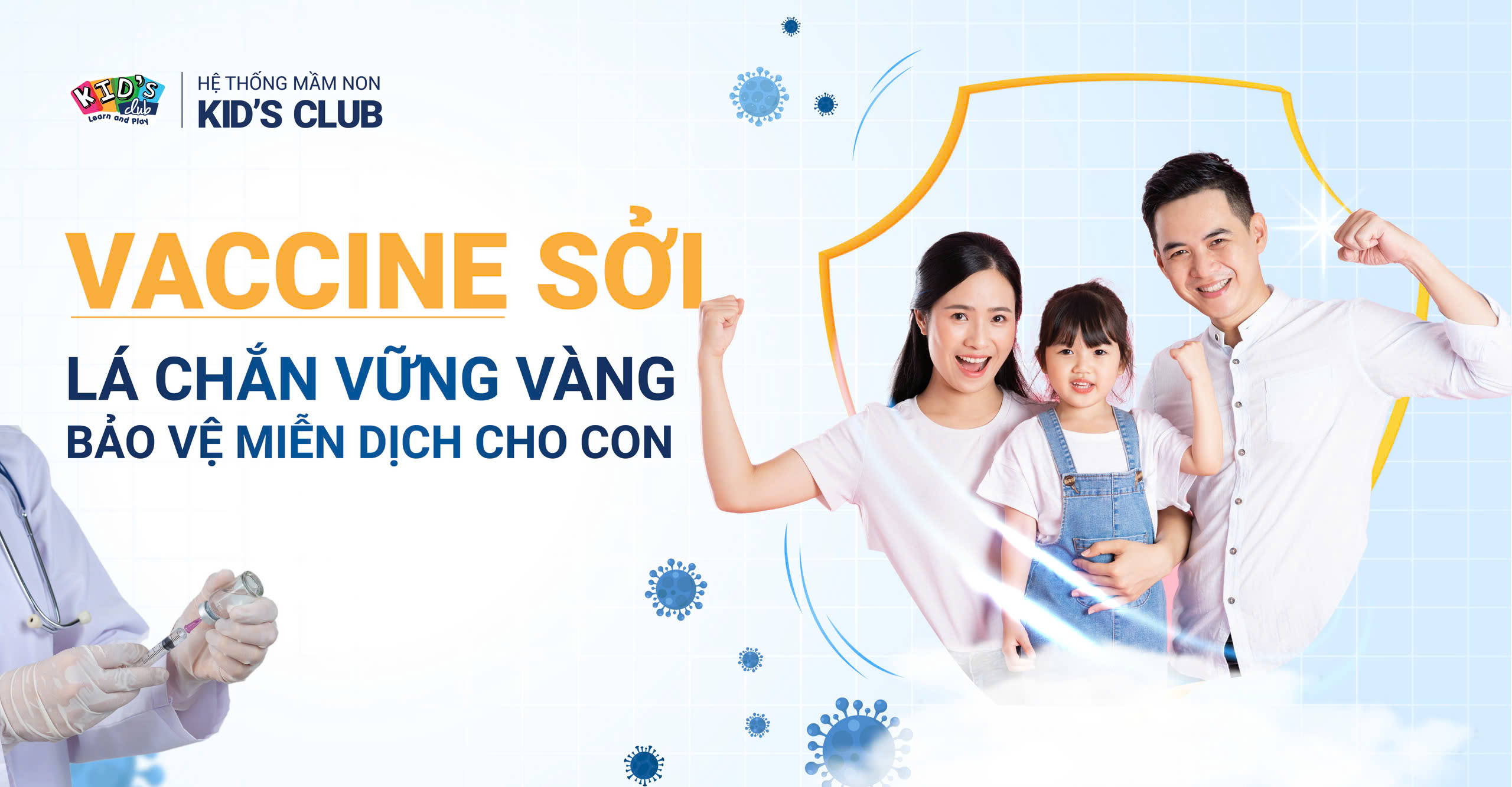 VACCINE SỞI – LÁ CHẮN VỮNG VÀNG BẢO VỆ CON YÊU