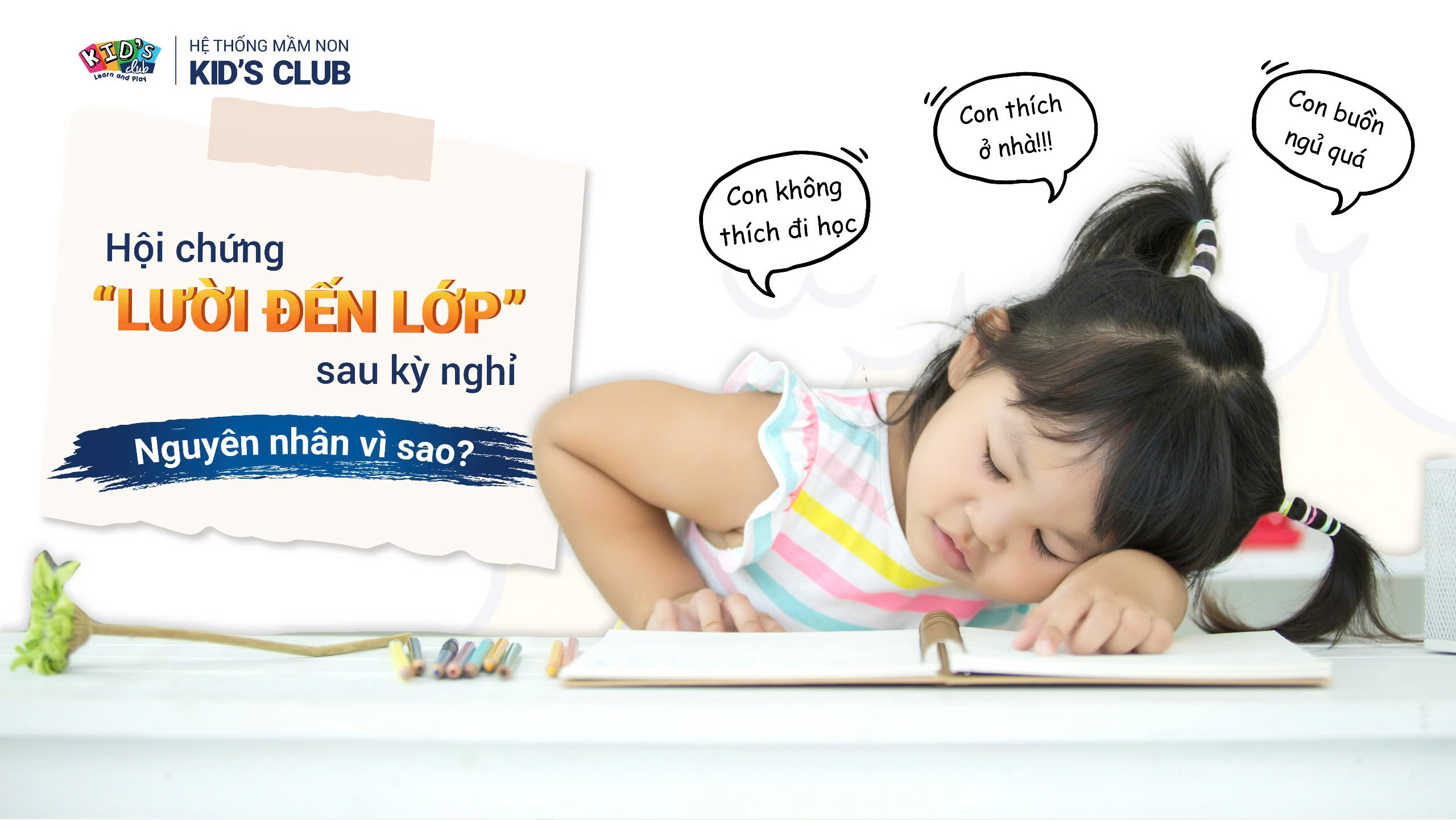 HỘI CHỨNG “LƯỜI ĐẾN LỚP” SAU KỲ NGHỈ – NGUYÊN NHÂN VÌ SAO?